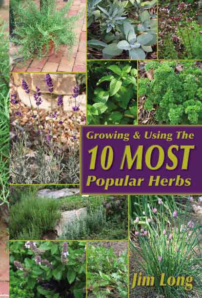 Growing and Using the Top 10 Most Popular Herbs BOOK Growing and Using the Top 10 Most Popular Herbs BOOK