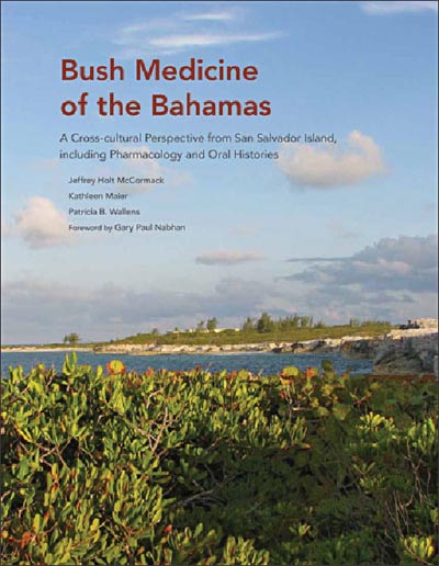 Bush Medicine of the Bahamas BOOK Bush Medicine of the Bahamas BOOK
