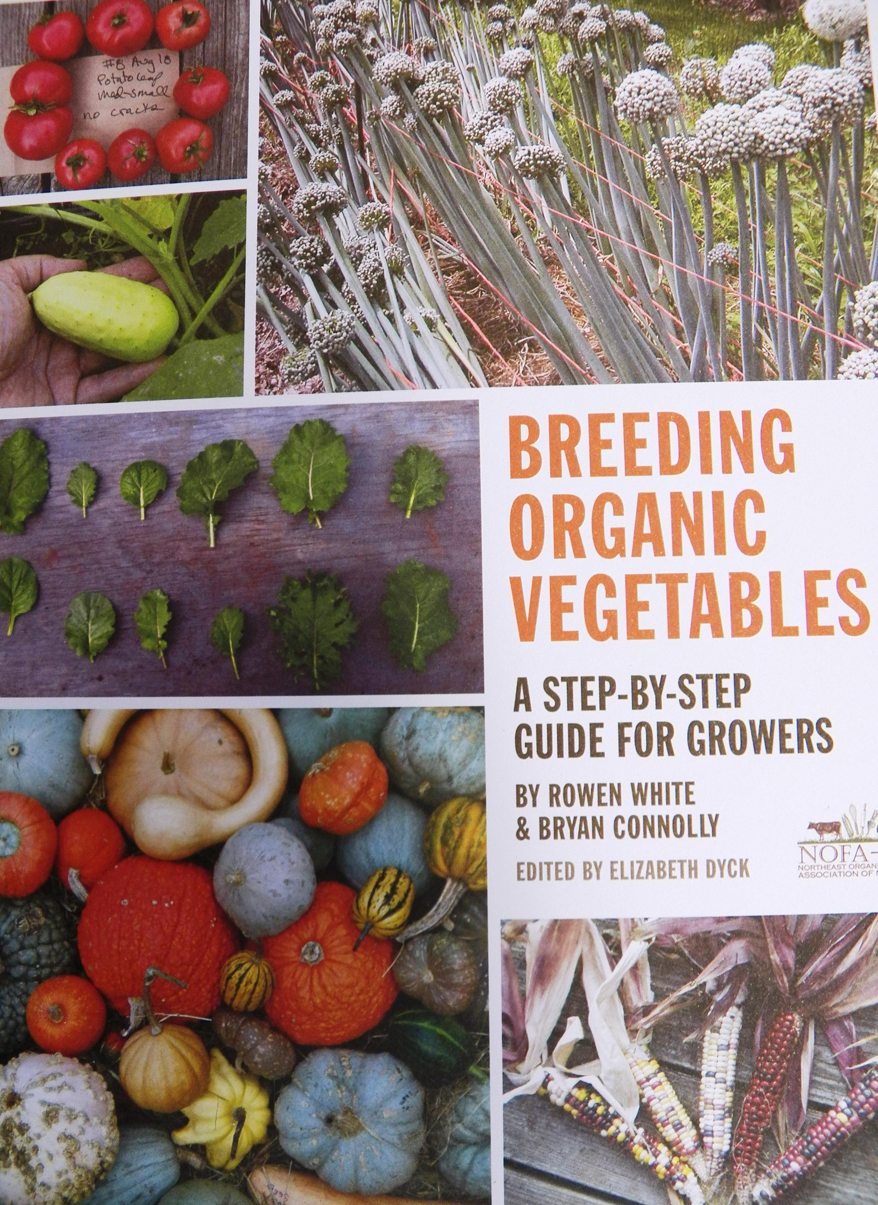 Breeding Organic Vegetables A StepByStep Guide for Growers