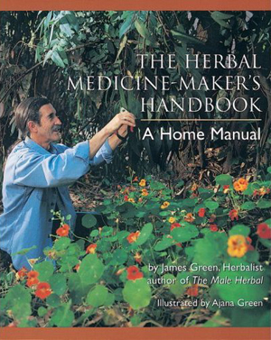 Herbal Medicine-Maker's Handbook, The BOOK Herbal Medicine-Maker's Handbook, The BOOK