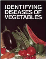 Identifying Diseases Of Vegetables BOOK Identifying Diseases Of Vegetables BOOK