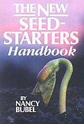 New Seed Starter's Handbook, The BOOK New Seed Starter's Handbook, The BOOK