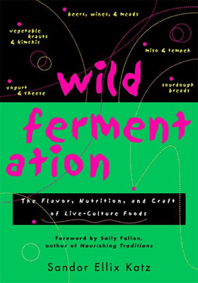 Wild Fermentation BOOK Wild Fermentation BOOK