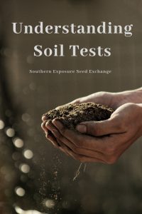 Comprensión de las pruebas de suelo | Intercambio de semillas de exposición al sur