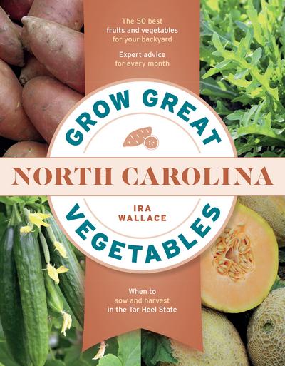 Grow Great North Carolina Vegetables