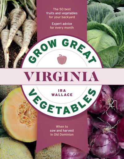 Grow Great Virginia Vegetables